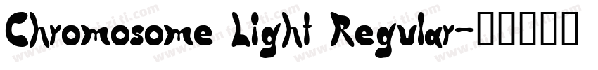 Chromosome Light Regular字体转换